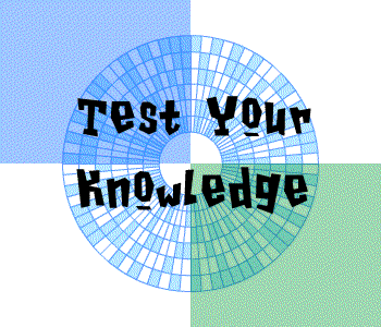 Test Your Knowledge
