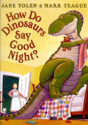 How do Dinosaurs say Goodnight 