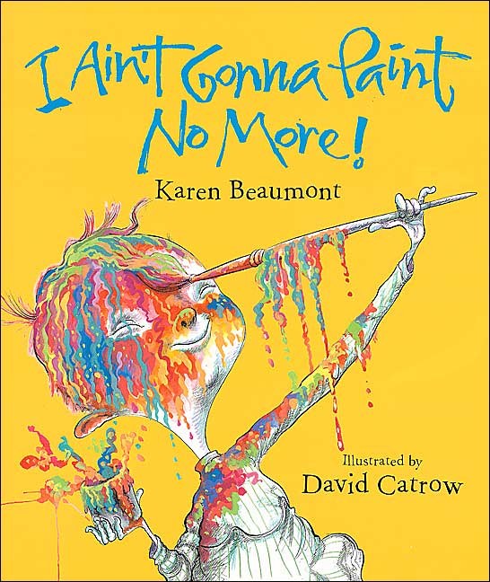 I ain't gonna paint no more