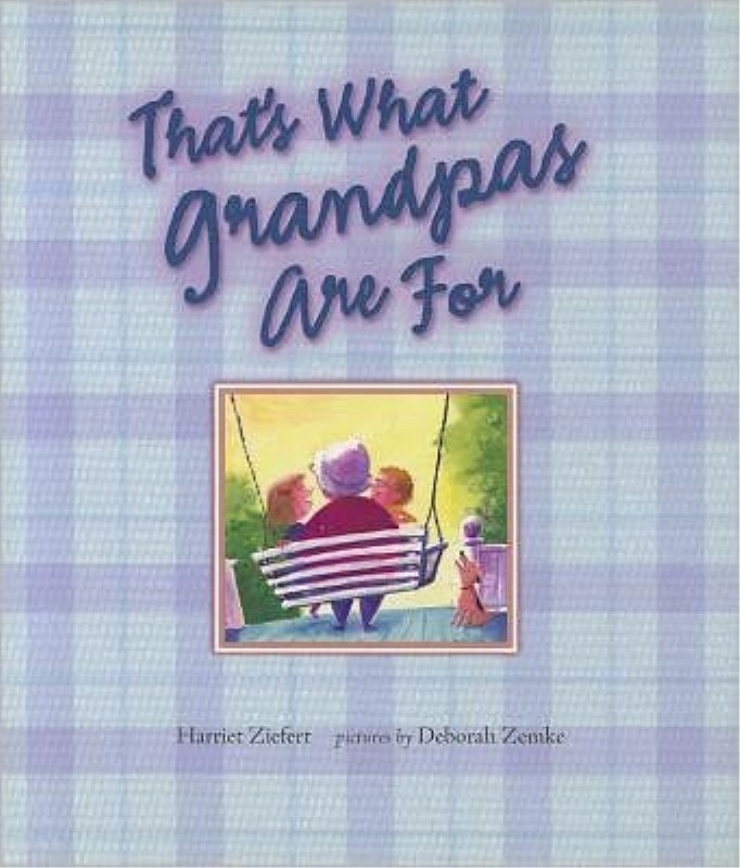 That's What Grandpas Are For